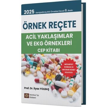 İstanbul Tıp Kitabevi Örnek Reçete Acil Yaklaşımlar Ve Ekg Örnekleri Cep Kitabı