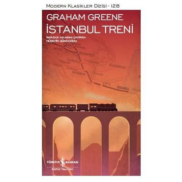 İSTANBUL TRENI - GRAHAM GREENE
