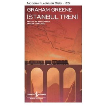 İSTANBUL TRENI - GRAHAM GREENE