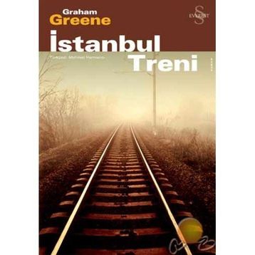 İSTANBUL TRENI - GRAHAM GREENE