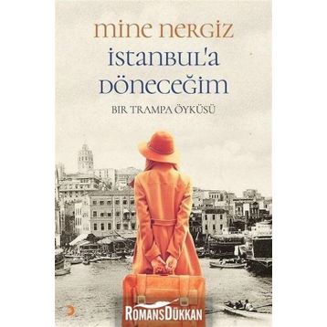 İstanbul’a Döneceğim - Mine Nergiz