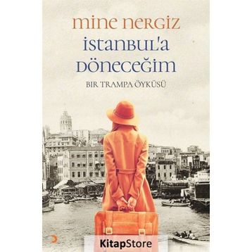 İstanbul’a Döneceğim - Mine Nergiz