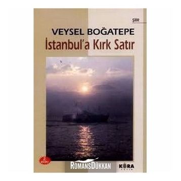 İstanbul’a Kırk Satır - Veysel Boğatepe