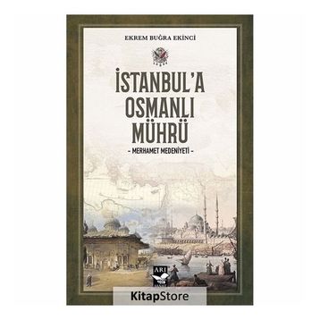 İstanbul'a Osmanlı Mührü - Ekrem Buğra Ekinci