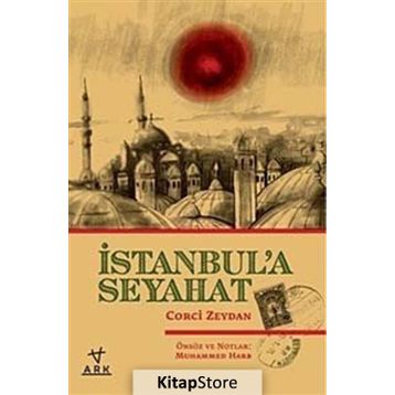 İstanbul'a Seyahat - Corci Zeydan