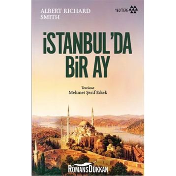 İstanbul’da Bir Ay - Albert Richard Smith