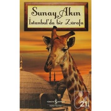 İstanbul'da Bir Zürafa - Sunay Akın