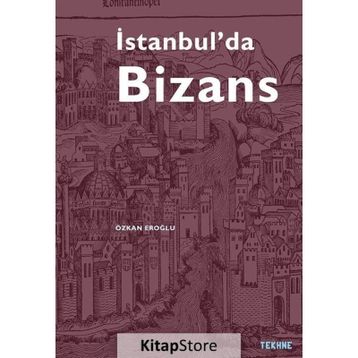 İstanbul'da Bizans - Özkan Eroğlu