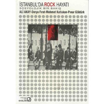 İstanbul’da Rock Hayatı - Ali Akay