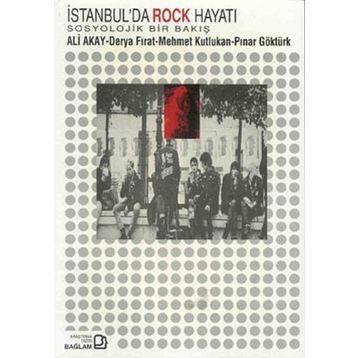 İstanbul’da Rock Hayatı - Ali Akay