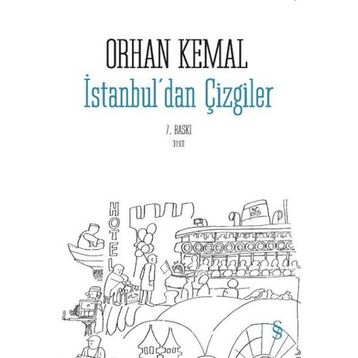 İSTANBUL´DAN ÇİZGİLER - ORHAN KEMAL
