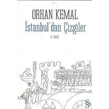 İstanbul’dan Çizgiler - Orhan Kemal