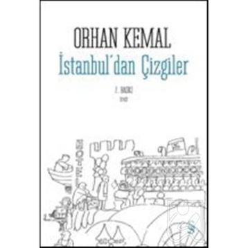 İstanbul’dan Çizgiler - Orhan Kemal