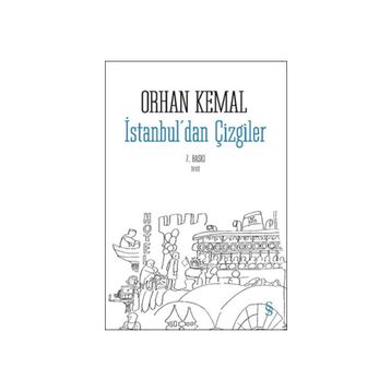 İstanbul’dan Çizgiler - Orhan Kemal