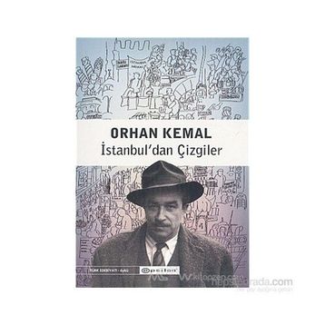 İstanbul’dan Çizgiler - Orhan Kemal