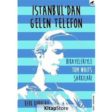 İstanbul’dan Gelen Telefon - Berk Kuruçay