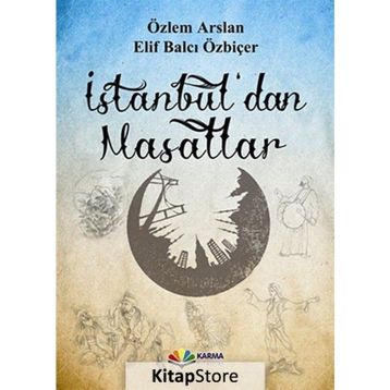 İstanbul’dan Masallar - Özlem Arslan Elif Balcı Özbiçer