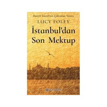 İstanbuldan Son Mektup - Lucy Foley