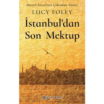 İstanbuldan Son Mektup - Lucy Foley