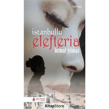 İstanbullu Elefteria - Kemal Yılmaz