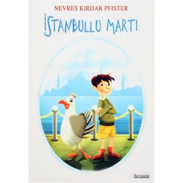 İstanbullu Martı - Nevres Pfister