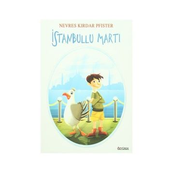 İstanbullu Martı - Nevres Pfister