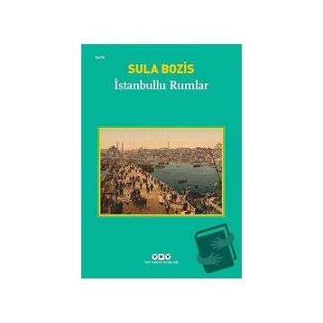 İSTANBULLU RUMLAR - SULA BOZIS