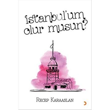 İstanbul’um Olur Musun? - Recep Karaaslan