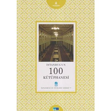 İSTANBUL'UN 100 KÜTÜPHANESİ - ÜMİT KONYA