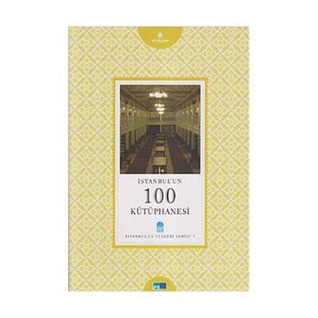 İSTANBUL'UN 100 KÜTÜPHANESİ - ÜMİT KONYA