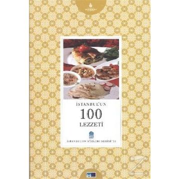 İSTANBUL'UN 100 LEZZETI - NİLGÜN TATLI