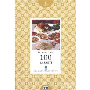 İSTANBUL'UN 100 LEZZETI - NİLGÜN TATLI