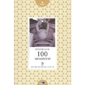 İstanbul’un 100 Merdiveni - Akif Kuruçay