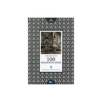 İSTANBUL'UN 100 MIMAR SINAN ESERI - BAŞAK OĞUZ URAL