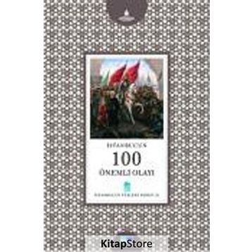 İSTANBUL'UN 100 ÖNEMLİ OLAYI - MESUT AYAR