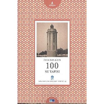 İSTANBUL'UN 100 SU YAPISI - DAVUT HUT