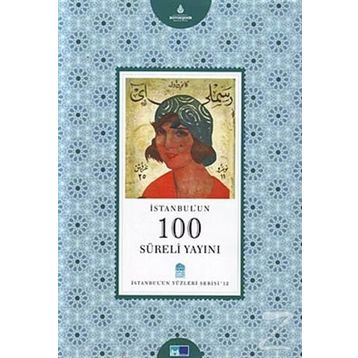İSTANBUL'UN 100 SÜRELİ YAYINI - ERGUN ÇINAR