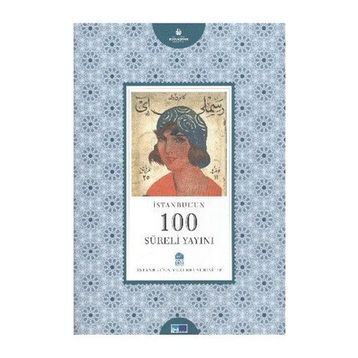 İSTANBUL'UN 100 SÜRELİ YAYINI - ERGUN ÇINAR