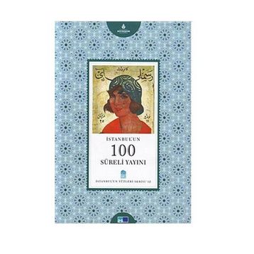 İSTANBUL'UN 100 SÜRELİ YAYINI - ERGUN ÇINAR