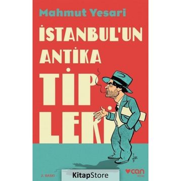 İstanbul'un Antika Tipleri - Mahmut Yesari