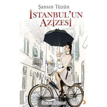 İSTANBUL'UN AZIZESI - ŞANSIN TÜZÜN