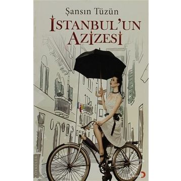 İSTANBUL'UN AZIZESI - ŞANSIN TÜZÜN