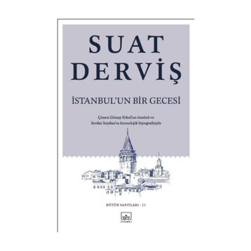 İstanbul'un Bir Gecesi / Suat Derviş