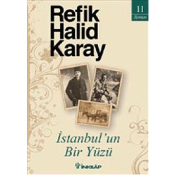 İSTANBULUN BIR YÜZÜ - REFIK HALID KARAY