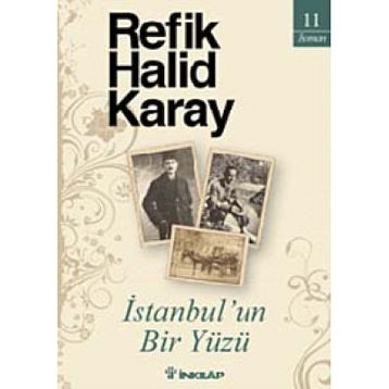İSTANBULUN BIR YÜZÜ - REFIK HALID KARAY