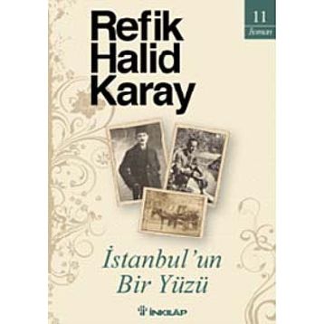 İSTANBULUN BIR YÜZÜ - REFIK HALID KARAY