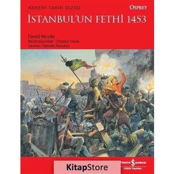 İstanbul'un Fethi 1453 - David Nicolle