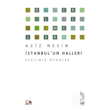 İstanbul'un Halleri : Seçilmiş Öyküler - Aziz Nesin