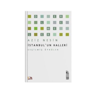 İstanbul'un Halleri : Seçilmiş Öyküler - Aziz Nesin