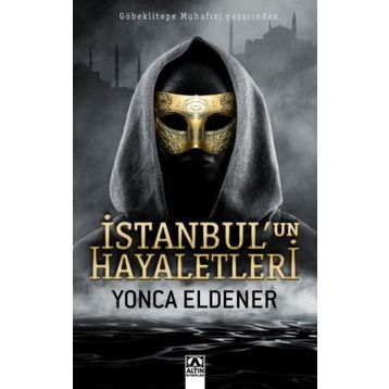 İstanbul'un Hayaletleri - Yonca Eldener